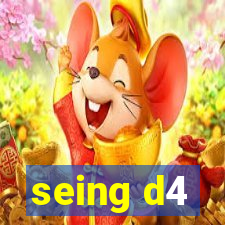 seing d4